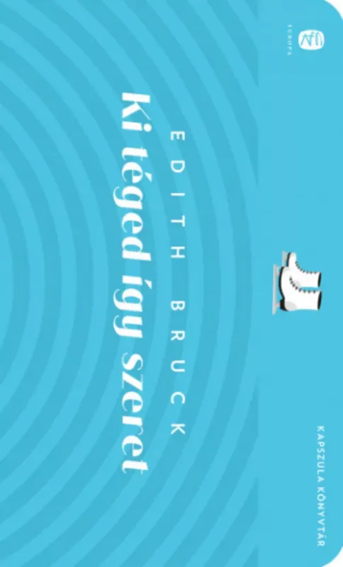 Árengedmény Ki téged így szeret - Edith Bruck