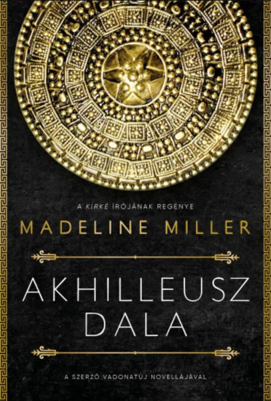 Akhilleusz dala - Madeline Miller Kiárusítás