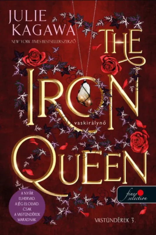 Legnépszerűbb The Iron Queen - Vaskirálynő - Julie Kagawa