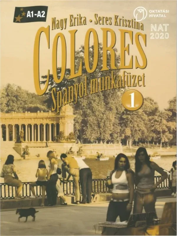 Colores 1. - Spanyol munkafüzet A1- A2 - Nagy Erika - Seres Krisztina Végkiárusítás
