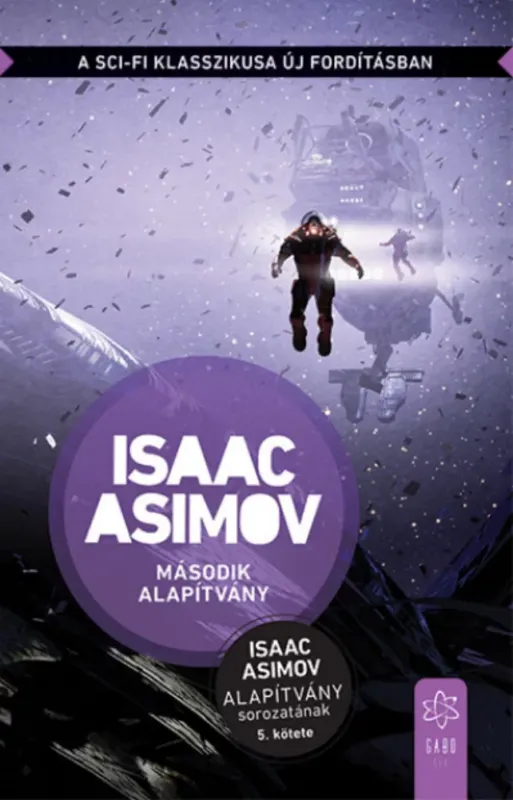 Szezonális akció Alapítvány 3. - Második Alapítvány - Isaac Asimov