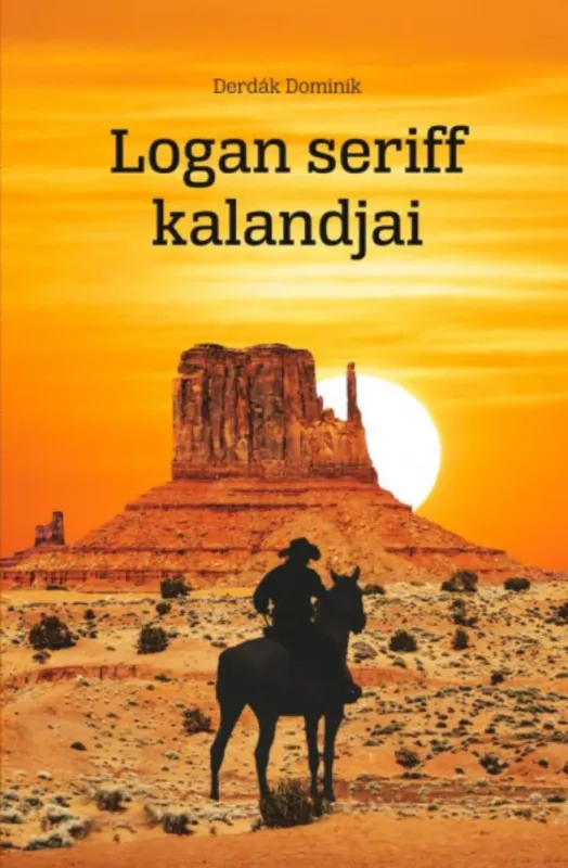 Végkiárusítás Logan seriff kalandjai - Derdák Dominik