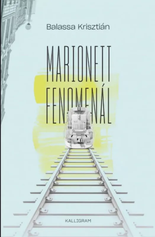 Marionett Fenomenál - Balassa Krisztián Nézd meg most