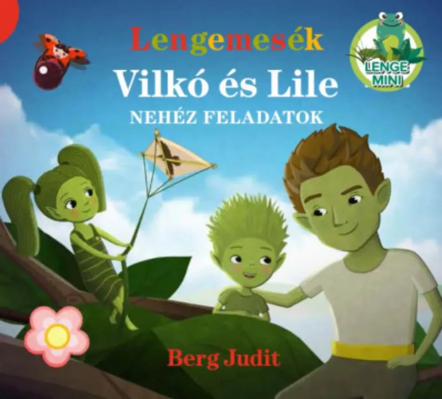 Lengemesék - Vilkó és Lile - Nehéz feladatok - Berg Judit Prémium