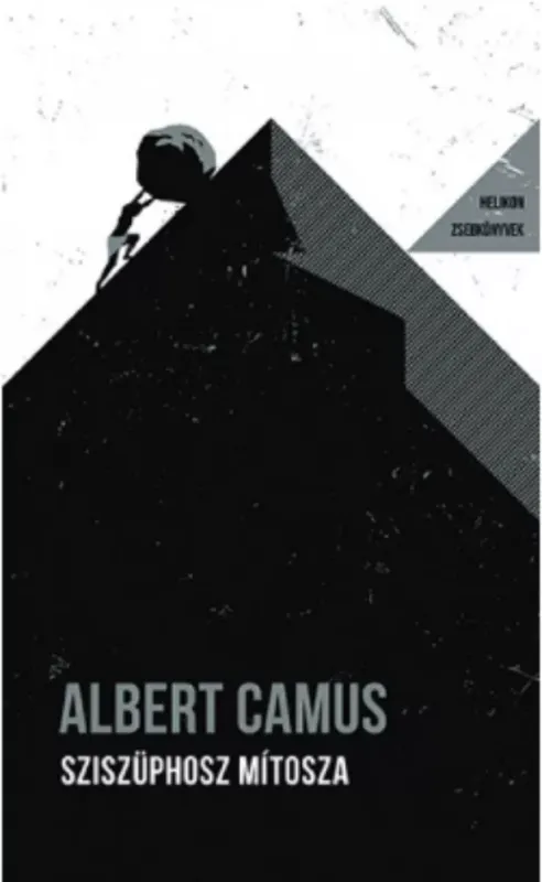 Helikon Zsebkönyvek 109. - Sziszüphosz mítosza - Albert Camus Szezonális akció