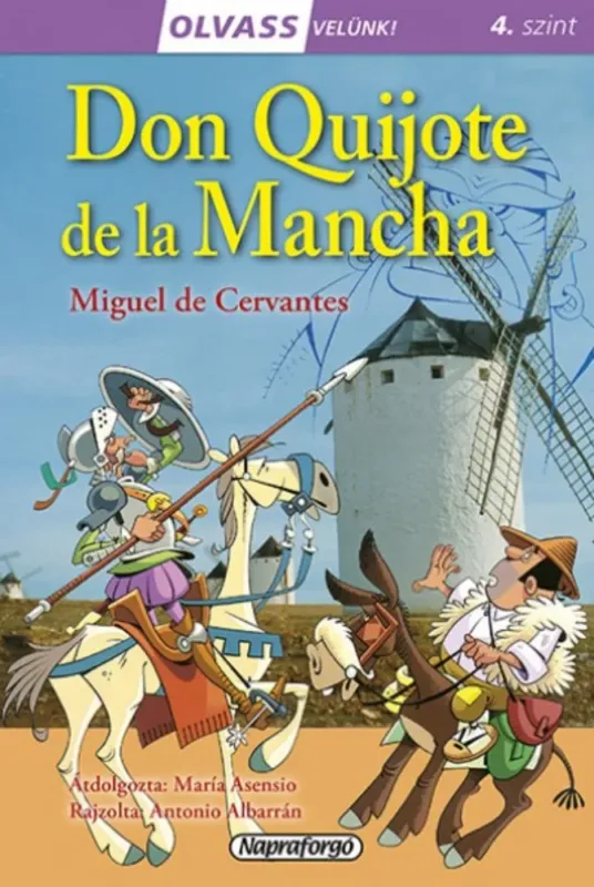 Kedvezményes ár Olvass velünk! (4) - Don Quijote de la Mancha - Miguel De Cervantes