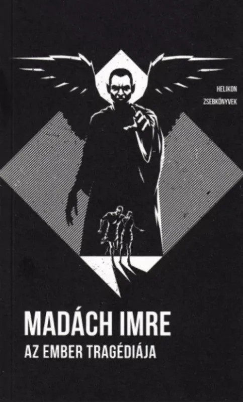 Kihagyhatatlan ajánlat Helikon Zsebkönyvek 63. - Az ember tragédiája - Madách Imre