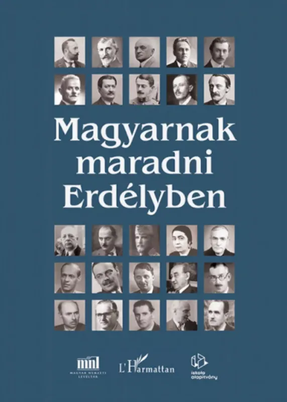 Korlátozott ajánlat Magyarnak maradni Erdélyben - Szabó Csaba szerk.