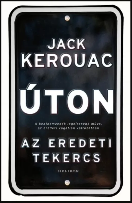 Úton - Az eredeti tekercs - Jack Kerouac Árcsökkenés