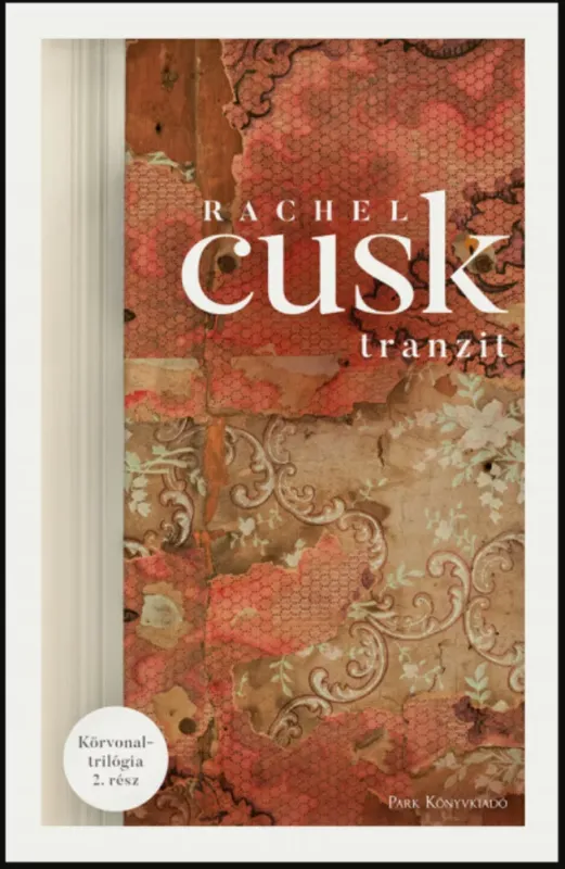 Tranzit - Rachel Cusk Alacsony ár