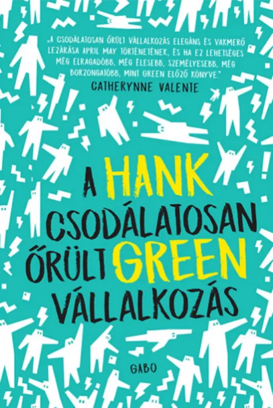Olcsó A csodálatosan őrült vállalkozás - Hank Green
