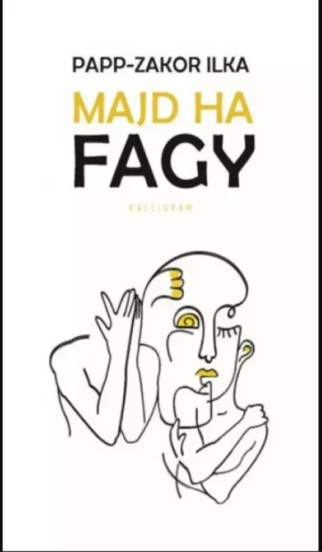 Népszerű Majd ha fagy - Papp-Zakor Ilka