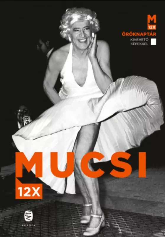 Mucsi 12x - Öröknaptár - Mucsi Zoltán Olcsó