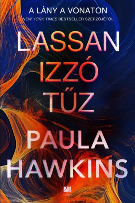 Lassan izzó tűz - Paula Hawkins Szuper akció