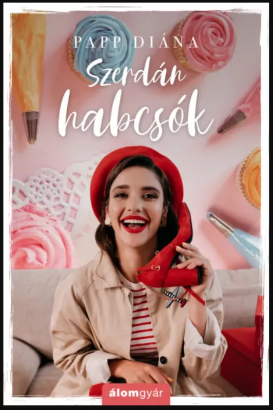 Szerdán habcsók - Papp Diána Biztonságos fizetés