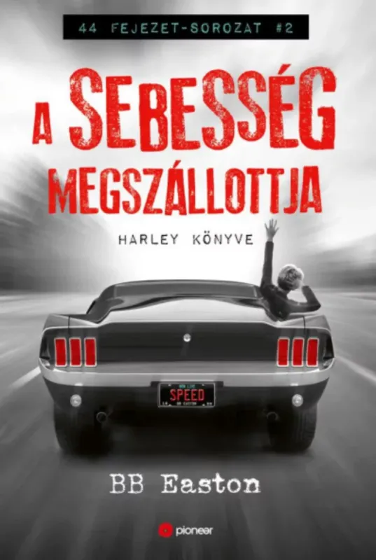 Olcsó A sebesség megszállottja - B. B. Easton