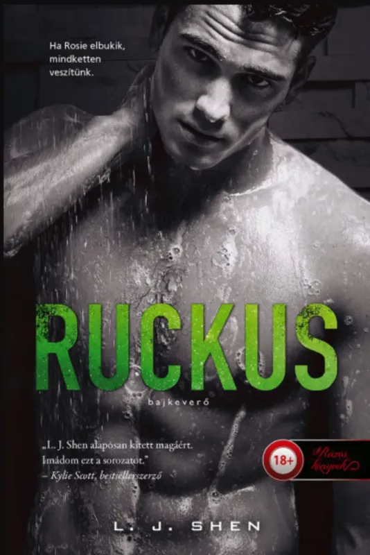 Legnépszerűbb Sinners of Saint 2. - Ruckus - Bajkeverő - L. J. Shen