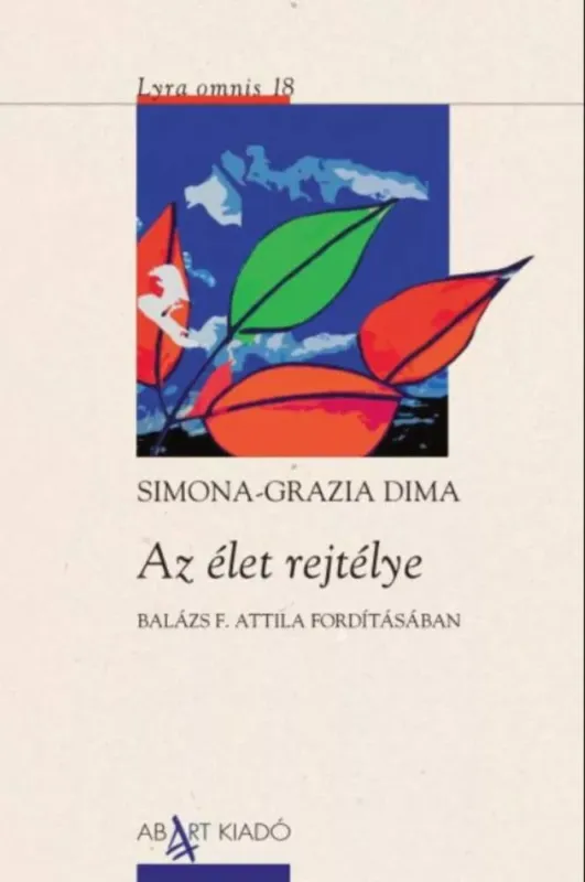 Az élet rejtélye - Simona-Grazia Dima Alacsony ár