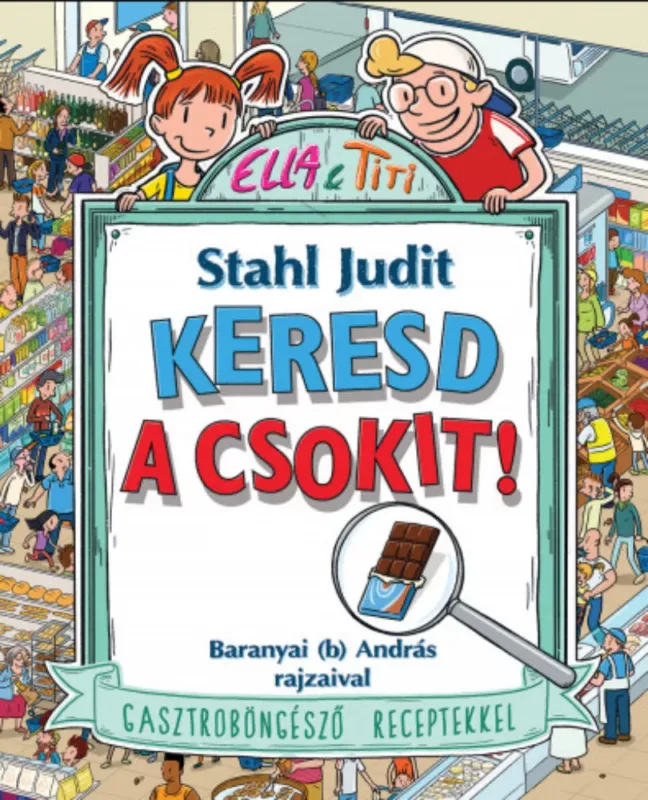 Kiárusítás Keresd a csokit! - Stahl Judit