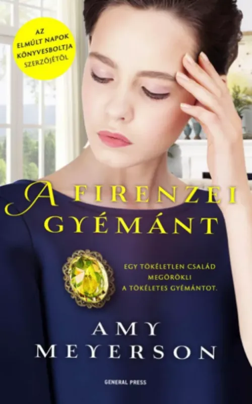 A firenzei gyémánt - Amy Meyerson Újdonság