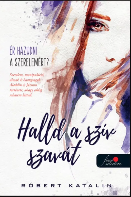 Halld a szív szavát - Róbert Katalin Azonnali szállítás