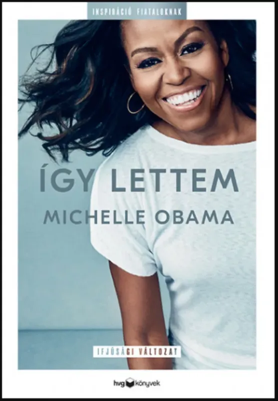 Így lettem - Ifjúsági változat - Michelle Obama Prémium