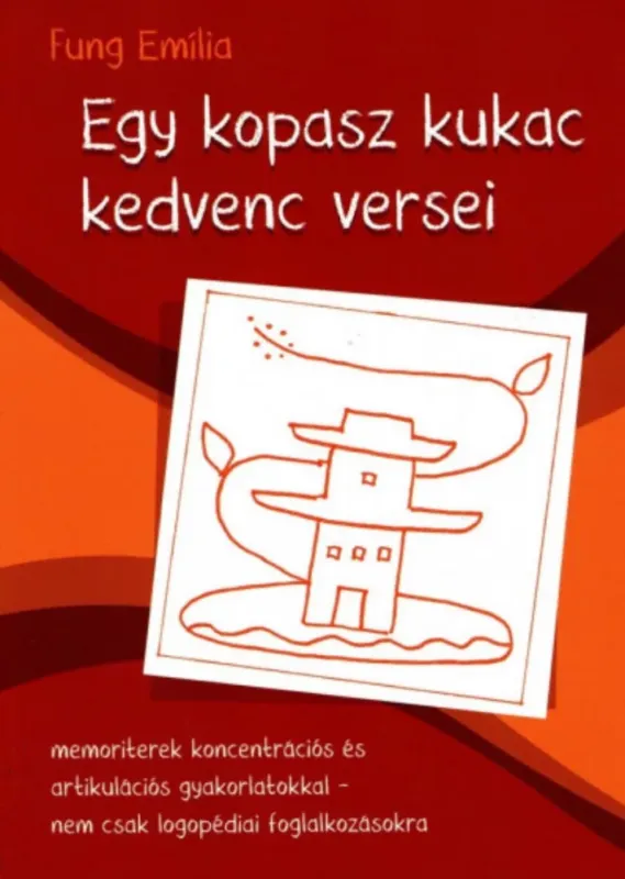 Egy kopasz kukac kedvenc versei - Fung Emília Vedd meg online