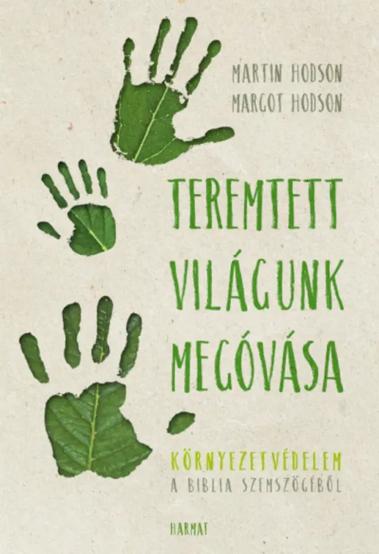 Teremtett világunk megóvása - Környezetvédelem a Biblia szemszögéből Szezonális akció