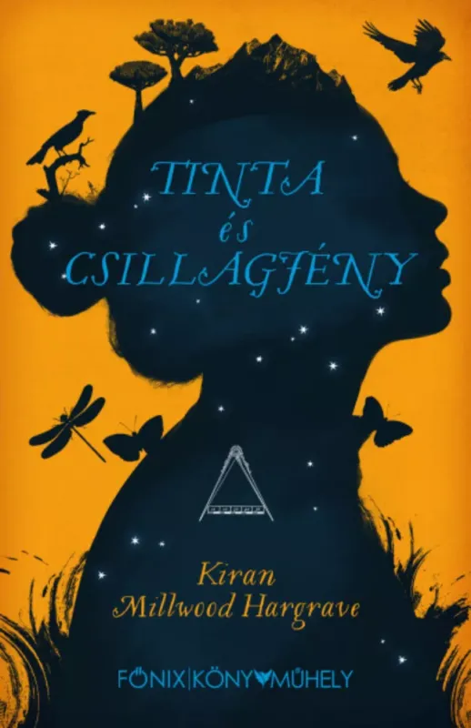 Tinta és Csillagfény - Kiran Millwood Hargrave Prémium