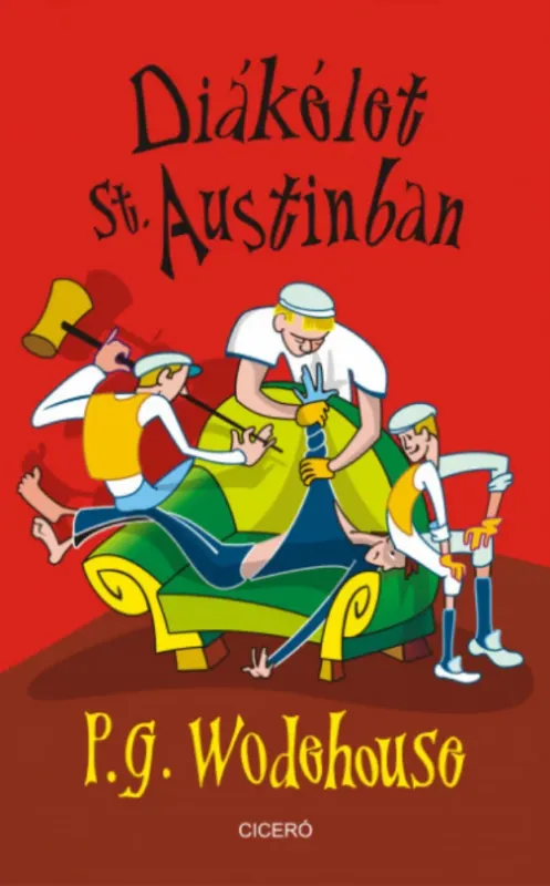 Diákélet St. Austinban - P. G. Wodehouse Expressz szállítás