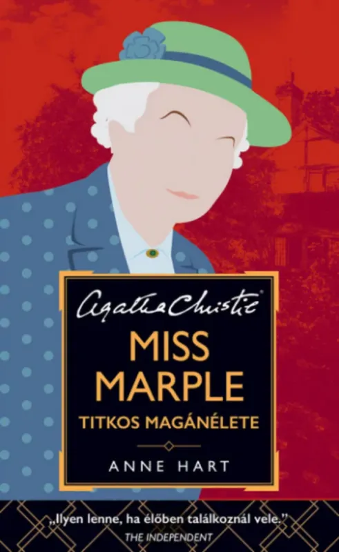 Utolsó esély Miss Marple titkos magánélete - Anne Hart