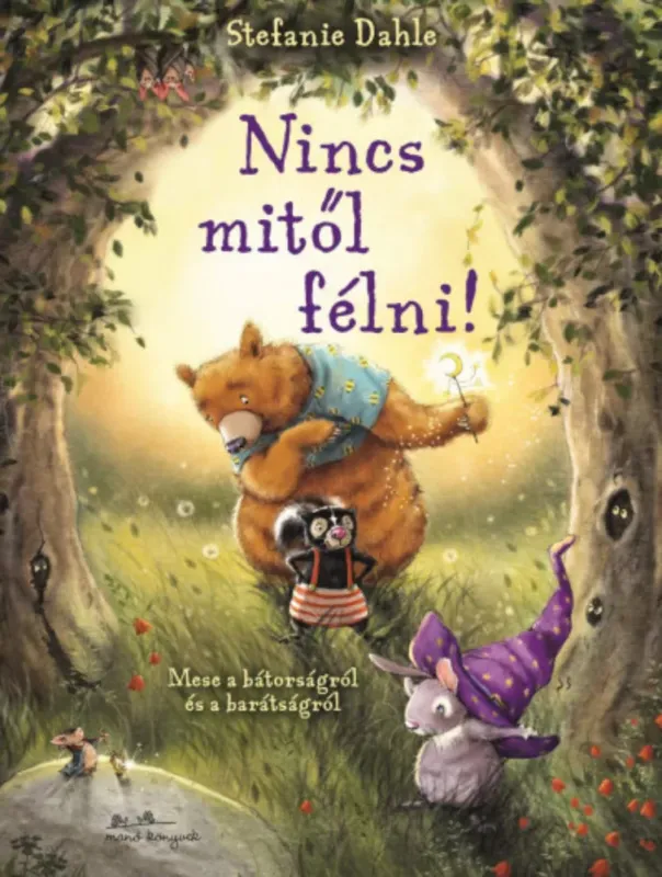 Utolsó esély Nincs mitől félni! - Stefanie Dahle