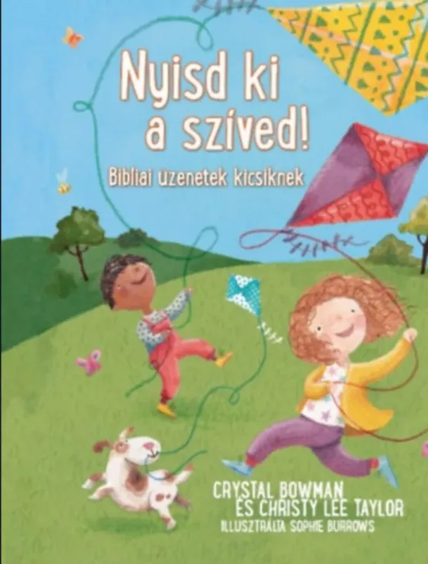 Legnépszerűbb Nyisd ki a szíved! - Crystal Bowman - Christy Lee Taylor