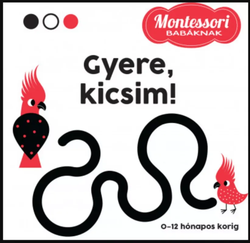Gyere, kicsim! - Montessori babáknak Expressz szállítás