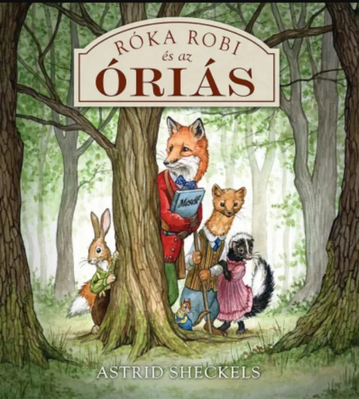 Utolsó esély Róka Robi és az óriás - Astrid Sheckels