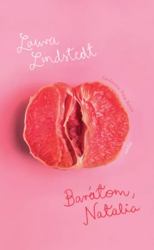 Prémium Barátom, Natalia - Laura Lindstedt