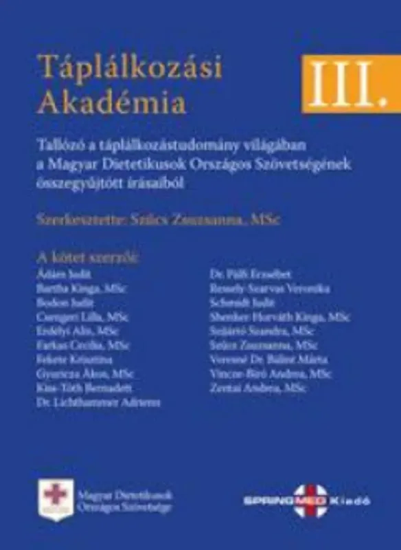 Táplálkozási akadémia 3. - Szűcs Zsuzsanna Különleges ajánlat