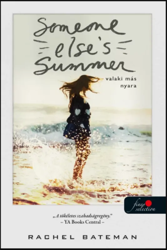 Gyors kiszállítás Someone Else's Summer - Valaki más nyara - Rachel Bateman