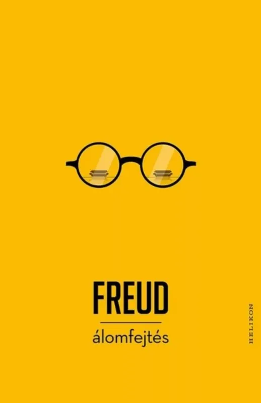 Népszerű Álomfejtés - Sigmund Freud