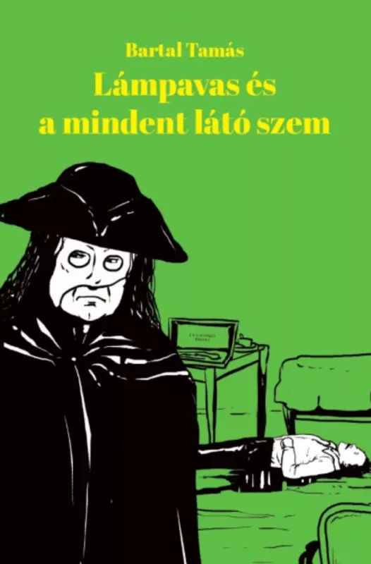 Lámpavas és a mindent látó szem - Bartal Tamás Árcsökkenés