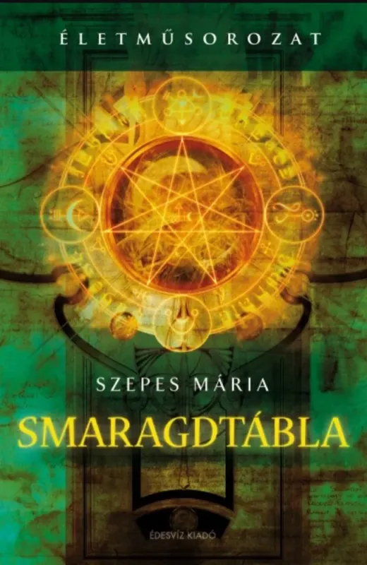 Smaragdtábla - Szepes Mária Exkluzív ajánlat