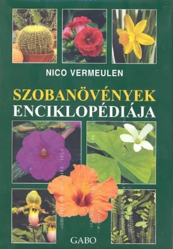 Kedvezmény Szobanövények enciklopédiája - Nico Vermeulen