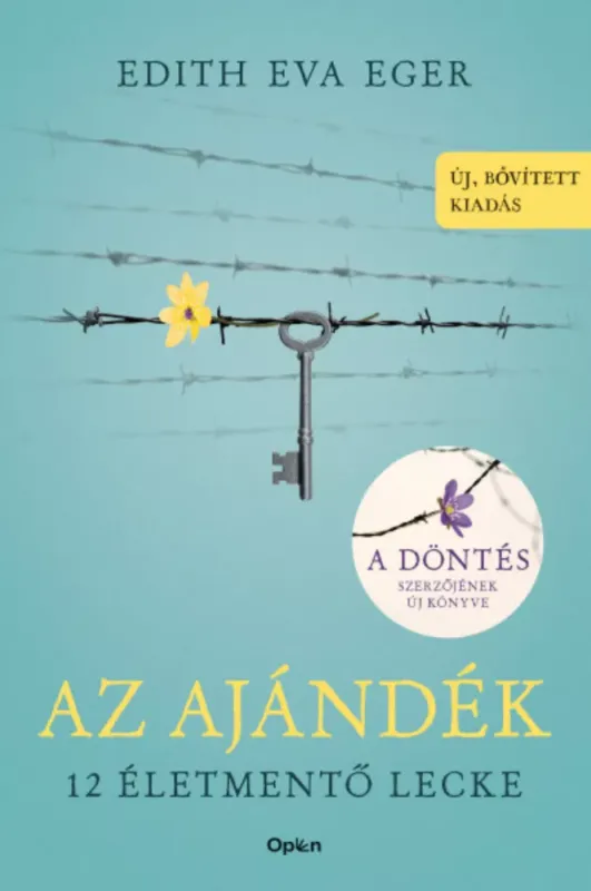 Az Ajándék - 12 életmentő lecke - Új, bővített kiadás - Edith Eva Eger (2021) Árengedmény