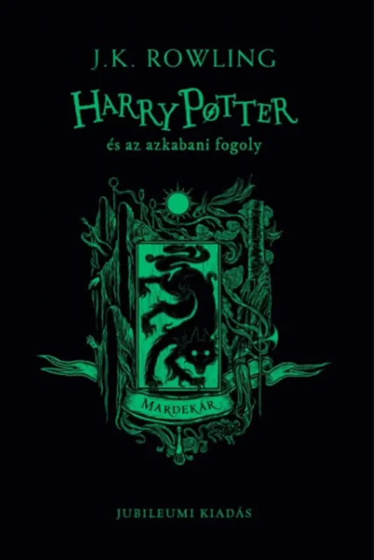 Harry Potter és az azkabani fogoly - Mardekár - J. K. Rowling Vedd meg online