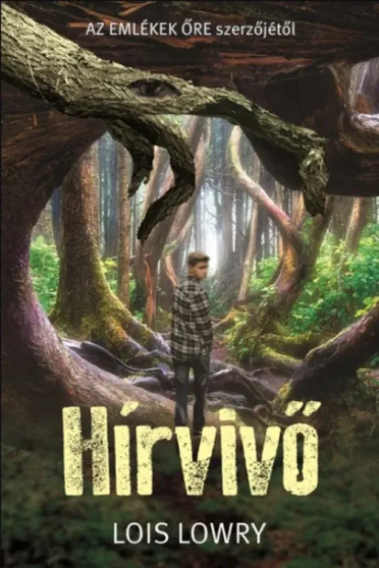 Hírvivő - Lois Lowry Vedd meg most