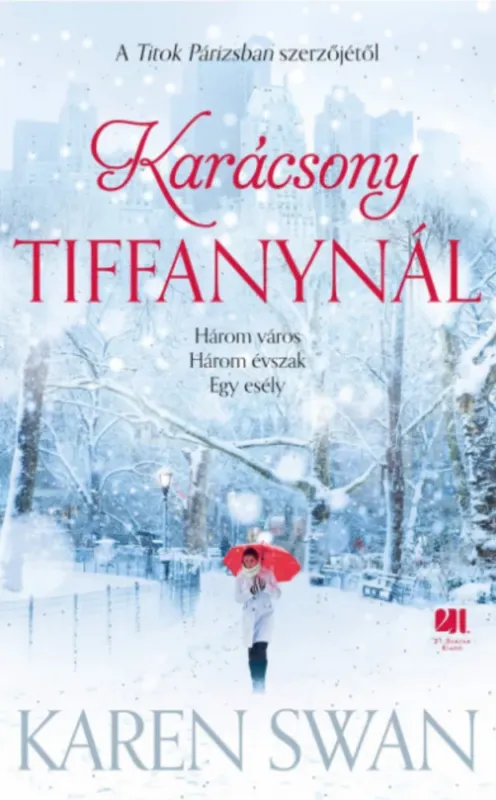 Karácsony Tiffanynál - Karen Swan Gyors kiszállítás
