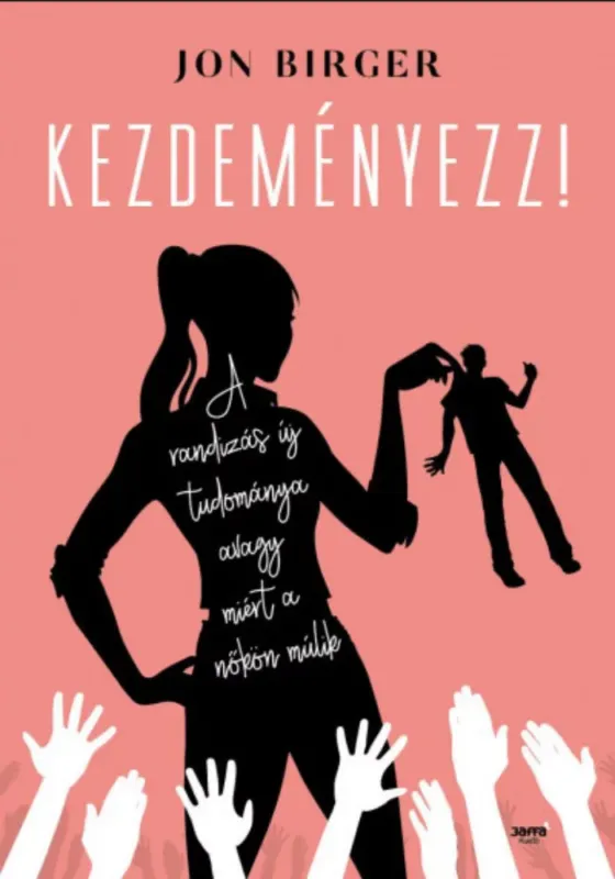 Kezdeményezz! - John Birger Csak ma