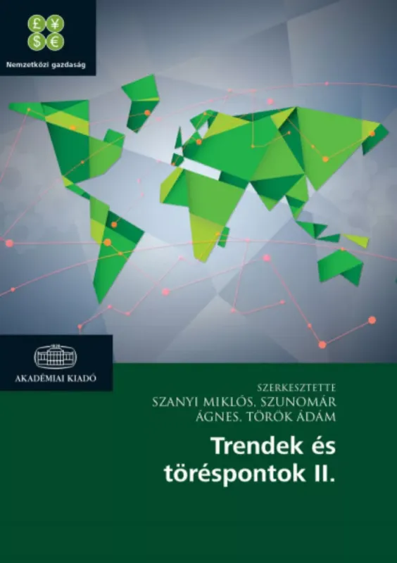 Gyors szállítás Trendek és töréspontok 2. - Szanyi Miklós - Szunomár Ágnes - Török Ádám