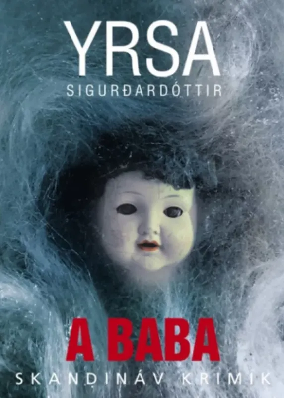 A baba - Yrsa Sigurdardóttir Kedvezményes ár