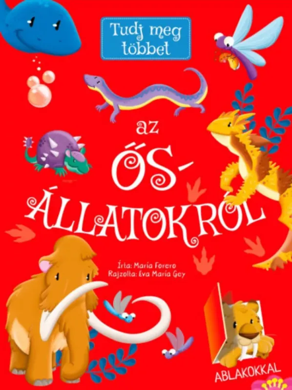 Tudj meg többet az ősállatokról - María Forero Legnépszerűbb